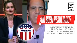 ¿La derrota de #Junior en La Paz ante #Bolívar fue un buen resultado?