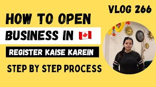 How to open business in canada| step by step process| Register your business|#business #canada