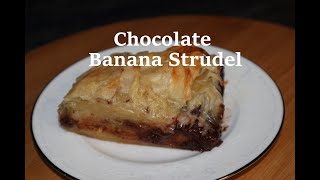 Chocolate Banana Strudel