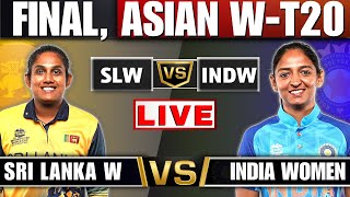 Live: india women vs Sri Lanka women - Final, Asian W-T20 2023| INDW vs SLW Live Score & Commentary