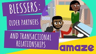 Blessers: Older Partners and Transactional Relationships