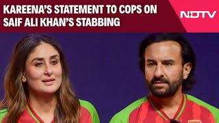 Kareena Kapoor Statement | Saif Ali Khan Attacked | Kareena's Statement To Cops Over Attack On Saif