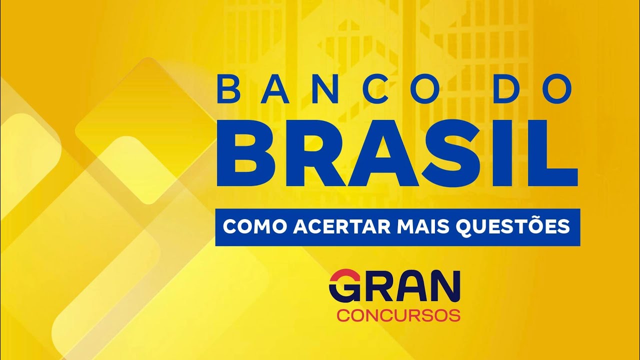 Concurso Banco Do Brasil: Como Acertar Mais Questões - YouTube