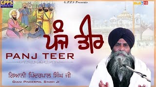 ਪੰਜ ਤੀਰ | Panj Teer | New Katha 2020 | Full HD Video | Giani Pinderpal Singh Ji