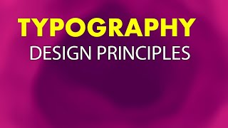 Typography : Design Principles