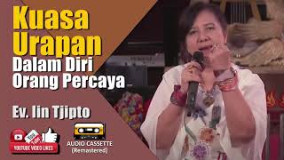 Kuasa Urapan Dalam Diri Orang Percaya (Ev. Iin Tjipto)