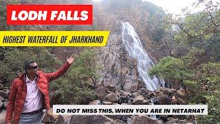 देख लो- झारखण्ड का सबसे ऊँचा जल प्रपात: बूढ़ा घाघ | Lodh Falls: The Highest Waterfall In Jharkhand