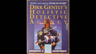 Douglas Adams - Dirk Gently's Holistic Detective Agency - Unabridged Audiobook