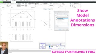 Creo Parametric - Drawings - Show Model Annotations Part 1 - Dimensions