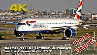 New British Airways Airbus A350-1000 (G-XWBE) Cold Start!