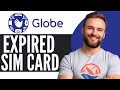 How To Reactivate Expired Globe SIM Card - Full Guide (2024)