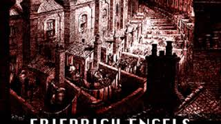 Condition of the Working-Class in England in 1844 by Friedrich ENGELS Part 1/2 | Full Audio Book