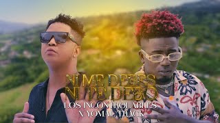 Ni me debes ni te debo - Los Incontrolables x Yomal Track - Video Oficial (Salsa Urbana)