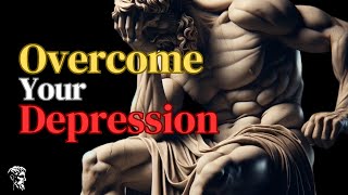 Overcome Your Depression | What to do in Depression | Stoicism and Depression | Master of Stoicism