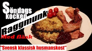 Raggmunk recept med fläsk och rårörda lingon