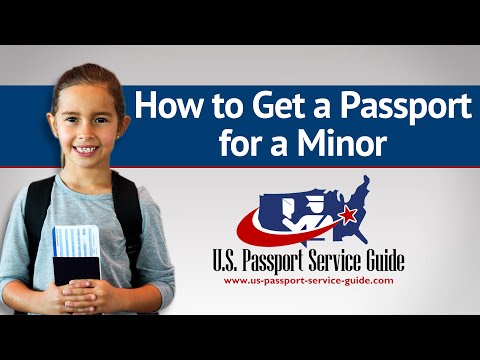 How to Get a Passport for a Minor How to Get a Passport for a Minor