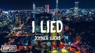 Joyner Lucas - I Lied Lyrics