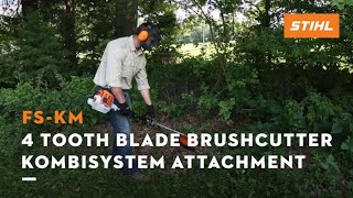 FS-KM Brushcutter with 4 Tooth Grass Blade KombiSystem Attachment | STIHL