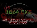 FNF: BG64.exe 3.0 - Mind Over Matter Cruel Mode (UnOfficial)