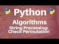 String Processing in Python: Check Permutation