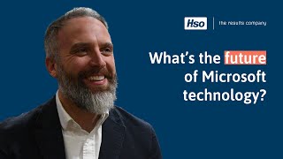 The future of Microsoft technology | HSO UK