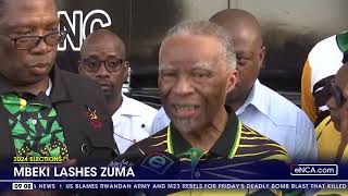 2024 Elections | Mbeki lashes Zuma