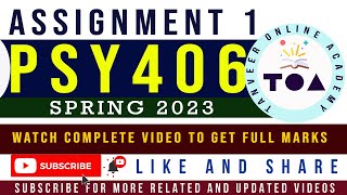 PSY406 Assignment No.1 Spring 2023 Solution by Tanveer Online Academy || PSY406 Assignment 1 2023