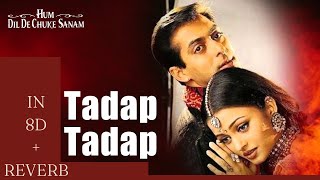 Tadap Tadap Ke In 8D || Salman Khan || Melody Line In 8D