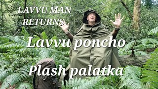 LAVVU MAN RETURNS | LAVVU PONCHO | PLASH PALAKTA | HALF LAVVU PONCHO