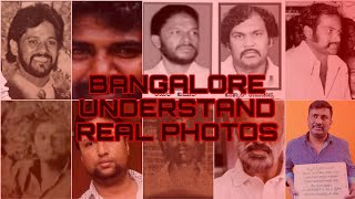 Bangalore underworld rowdies real photos || unseen pictures