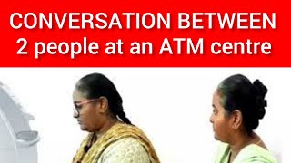 Easy English Conversation at an ATM Centre | Speaking Skills #spokenenglish #helpstudy #howto