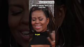 Michelle Obama: Fast Lady Paux Pas #trending #viral #justviewnow #entertainment