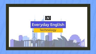 Everyday English: Talking about technology