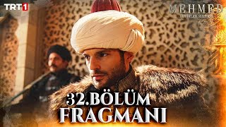 Mehmed: Fetihler Sultanı 32. Bölüm Fragmanı