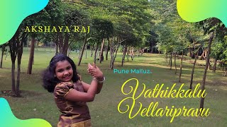 Vathikkalu Vellaripravu | Sufiyum Sujathayam | Kathakstyle | Dance cover | By  Pune Malluz | Akshaya