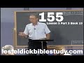 155 - Les Feldick Bible Study Lesson 3 - Part 3 - Book 13 - New Heaven and Earth