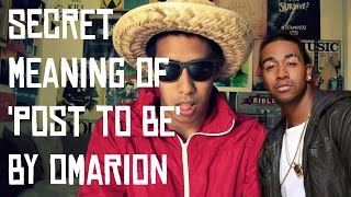 Omarion - Post To Be Secret Song Meaning Lyric Review and Analysis