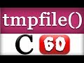 tmpfile Function in C Programming Language Video Tutorial