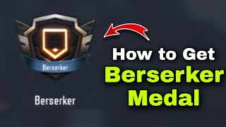 How To Get Berserker Medal cod mobile