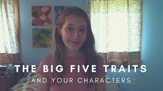 Character Personality: The Big Five Traits