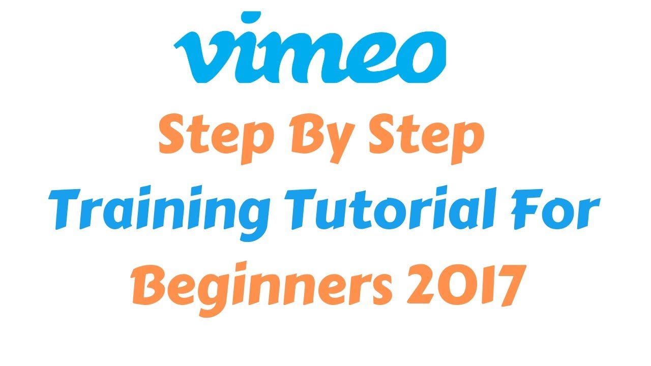 Vimeo Step By Step Training Tutorial For Beginners 2017 Rakesh Tech