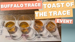 Toast of the Trace - Buffalo Trace Distillery Special Event