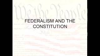 Federalism and the Constitution