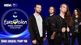 Eurovision 2023 | MY TOP 18 | New: 🇦🇺