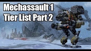 Mechassault 1 Online 2019 Tier List: The A Tier PART 2