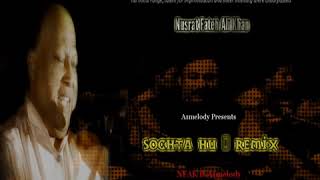 Sochta Hu Remix Nusrat Fateh Ali Khan  ft.A1melody