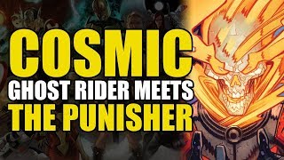 Cosmic Ghost Rider Meets The Punisher | Comics Explained