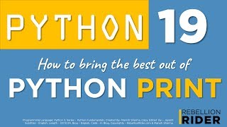 Python tutorial 19: Python Print function With Example By Manish Sharma