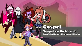 Gospel - Senpai VS. Girlsband! (Feat. Sarvente, Taki, Mommy Mearest and Monika) [FNF - Cover]