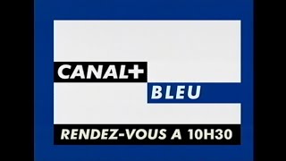 CANAL PLUS BLEU Générique ouverture d'antenne